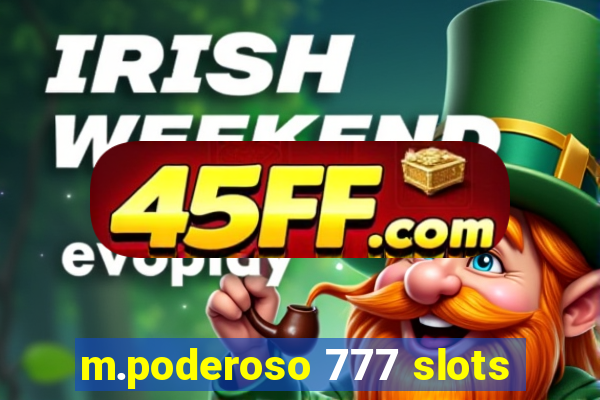 m.poderoso 777 slots